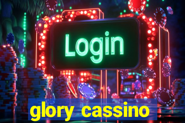 glory cassino